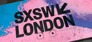 Notes from SXSW London 2026
